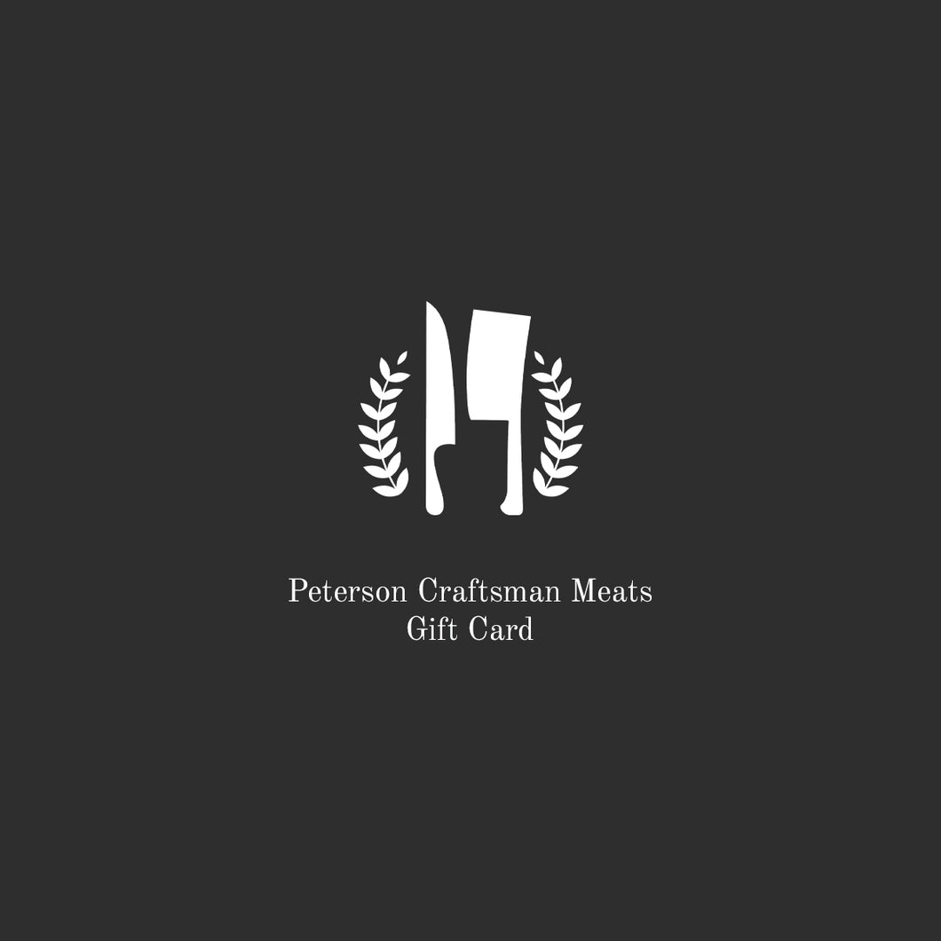 Gift Card for Peterson Craftsman Meats Online Store